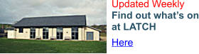 Updated Weekly Find out what’s on at LATCH Here