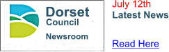 Newsroom Dorset Council July 12th Latest News Read Here