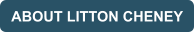 ABOUT LITTON CHENEY