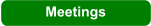 Meetings