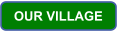 OUR VILLAGE