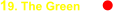 19. The Green
