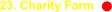 23. Charity Farm