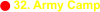 32. Army Camp