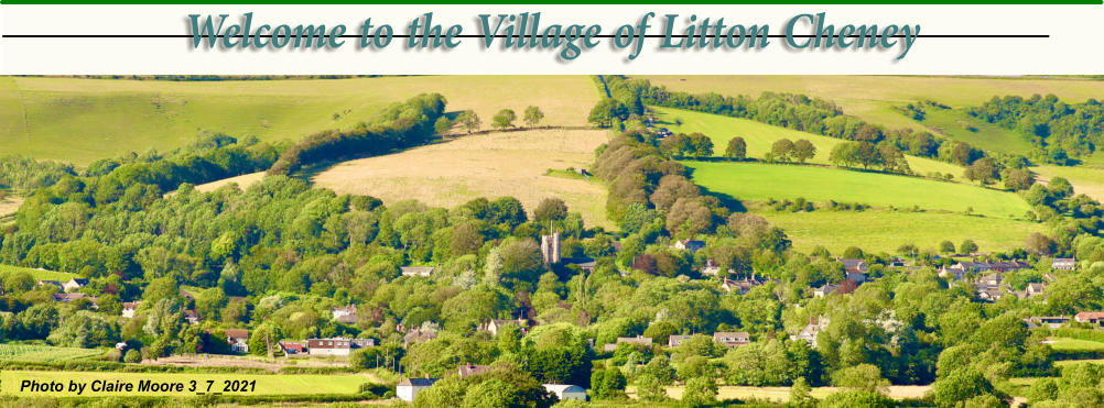 Welcome to the Village of Litton Cheney Photo by Claire Moore 3_7_2021