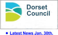 Dorset Council •	Latest News Jan. 30th.