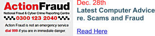Dec. 28th Latest Computer Advice re. Scams and Fraud Read Here