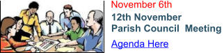 November 6th 12th November Parish Council  Meeting  Agenda Here