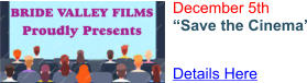 December 5th “Save the Cinema’  Details Here