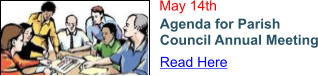 May 14th Agenda for Parish Council Annual Meeting Read Here
