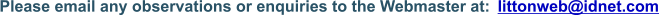 littonweb@idnet.com Please email any observations or enquiries to the Webmaster at: