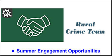 Rural Crime Team •	Summer Engagement Opportunities