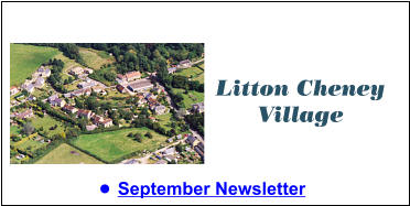 •	September Newsletter  Litton Cheney Village