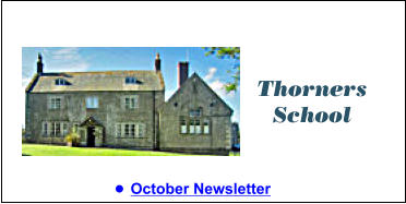 •	October Newsletter Thorners School